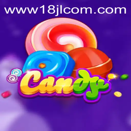 Discover the Exciting World of 'Candy' - A Journey into 18JL.COM's Newest Game
