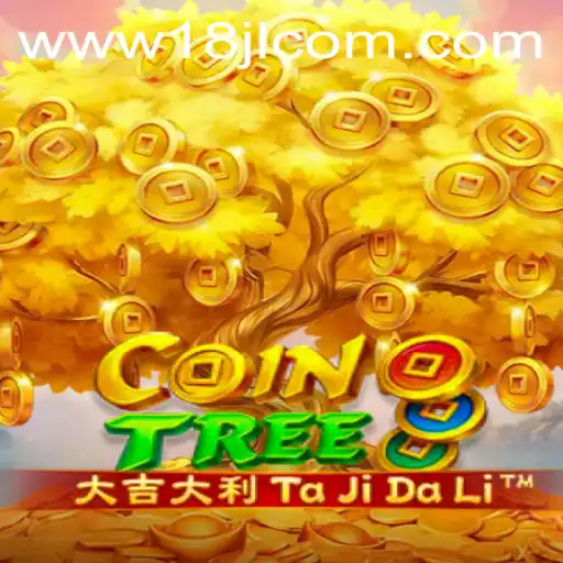 Unveiling CoinTree: An Engaging Adventure with 18JL.COM
