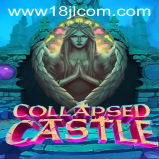 Exploring the Enchanting World of CollapsedCastle and the Oracle of 18JL.COM