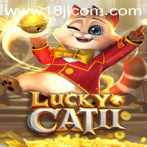 Exploring the Fascinating World of LuckyCatII: A Deep Dive into a Unique Gaming Experience