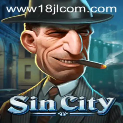 SinCity: An Immersive Gaming Experience with 18JL.COM