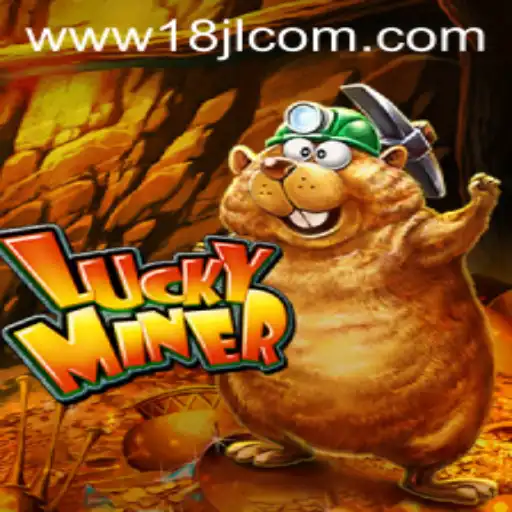 LuckyMiner: A Captivating Gaming Experience with 18JL.COM