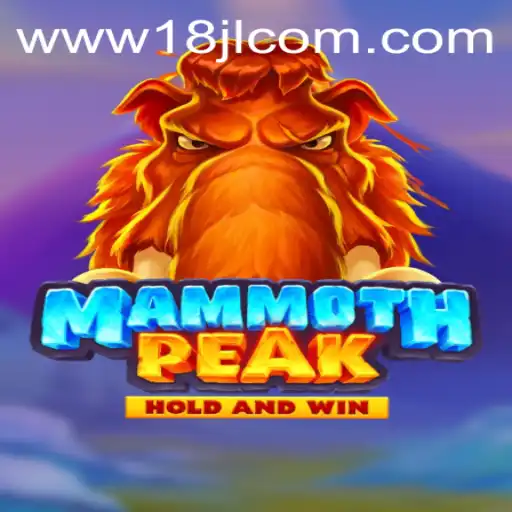 MammothPeak: An Exciting New Adventure with 18JL.COM