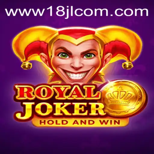 Exploration of RoyalJoker: The Alluring World of 18JL.COM